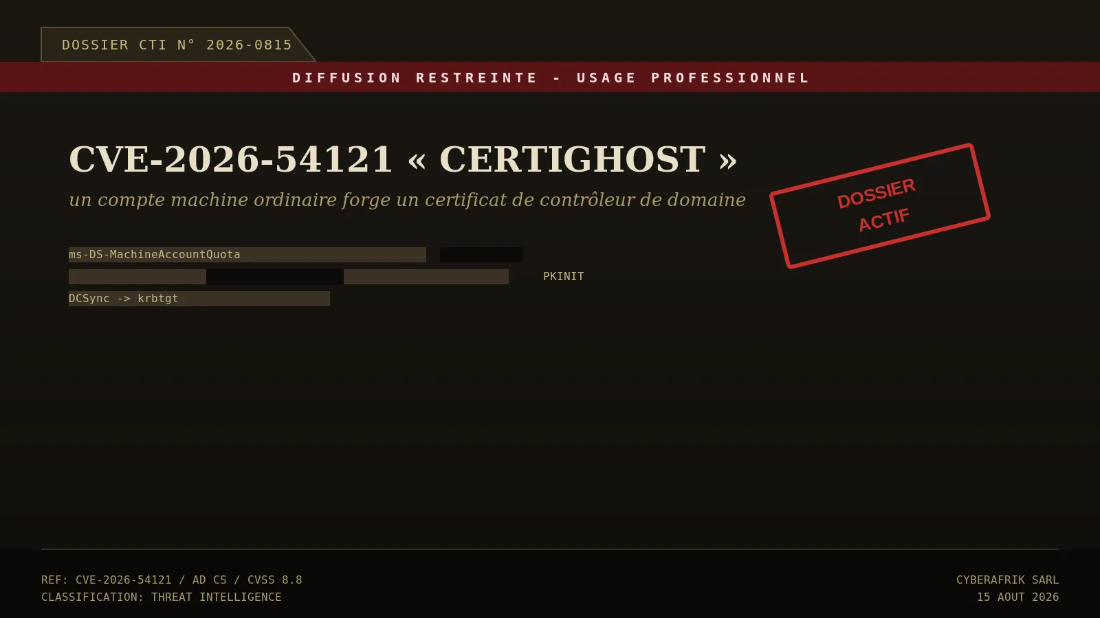 CVE-2026-54121 « Certighost » : comment un compte machine ordinaire forge un certificat de contrôleur de domaine dans AD CS