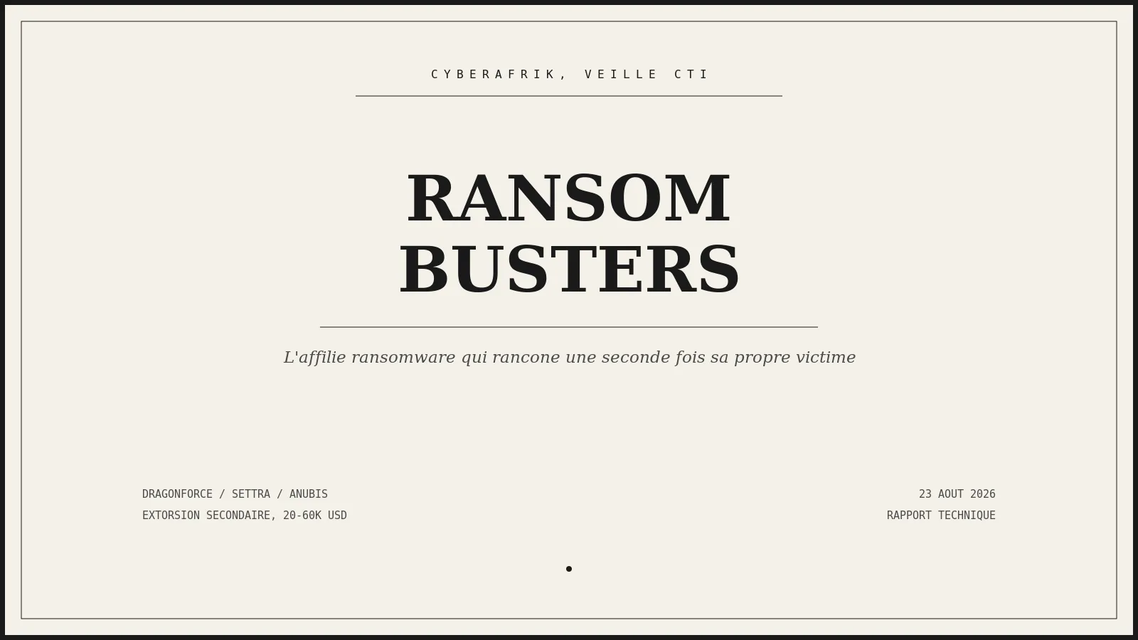 Ransom Busters : quand un affilié ransomware rançonne ses propres victimes une seconde fois, sous couvert de service de récupération